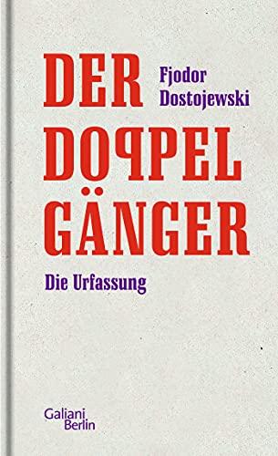 Der Doppelgänger: Die Urfassung