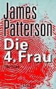 Die 4. Frau: Thriller