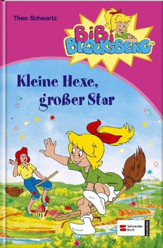 Bibi Blocksberg. Kleine Hexe, großer Star