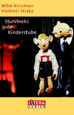 Spejbl & Hurvinek, Hurvineks gute Kinderstube, 1 Cassette