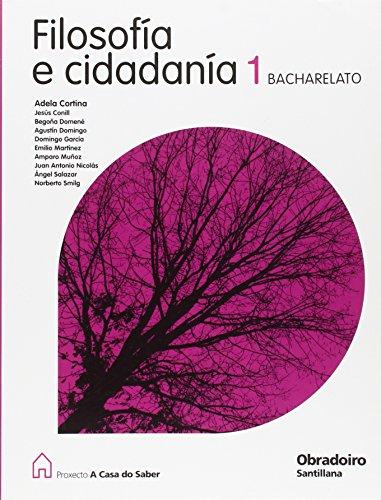 FILOSOFIA E CIDADANIA 1 BACHARELATO A CASA DO SABER