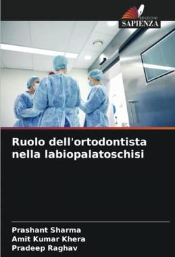 Ruolo dell'ortodontista nella labiopalatoschisi