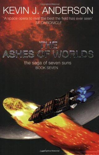 The Ashes of Worlds (Saga of Seven Suns 7)