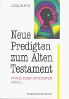 Neue Predigten zum Alten Testament, Lesejahr C