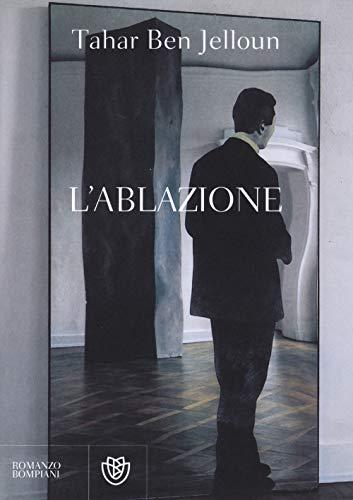 L'ablazione (Narrativa straniera)