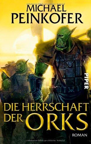 Die Orks 4: Die Herrschaft der Orks