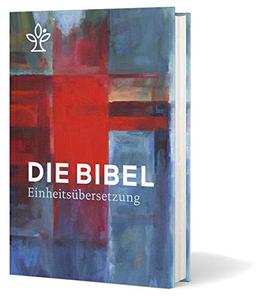 Die Bibel. Jahresedition 2022: Einheitsübersetzung, Gesamtausgabe