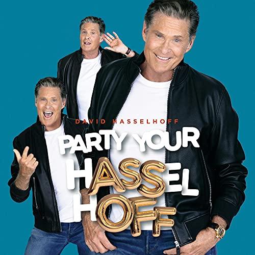 Party Your Hasselhoff, Inkl. 2 Bonus Tracks