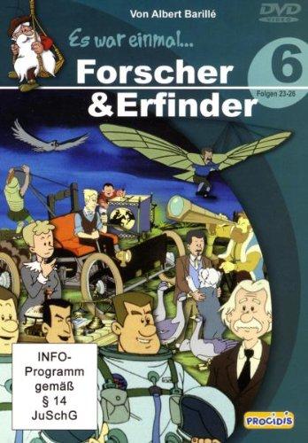 Es war einmal ... Forscher & Erfinder, Teil 6