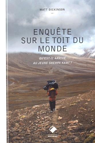 Enquête sur le toit du monde : qu'est-il arrivé au jeune sherpa Kami ?