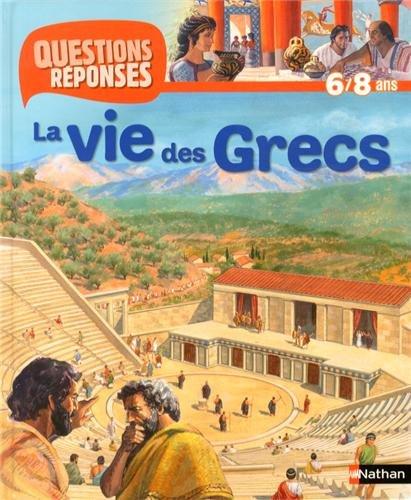 La vie des Grecs