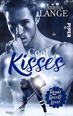 Cool Kisses - Aus Liebe zum Spiel: Roman (Read! Sport! Love!)