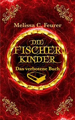 Die Fischerkinder: Das verbotene Buch