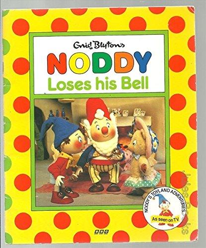 Noddy Loses His Bell (Noddy's Toyland Adventures)