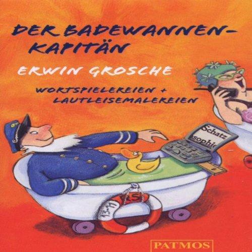 Der Badewannenkapitän, 1 Cassette