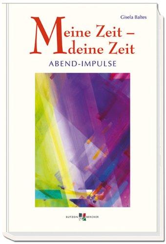 Meine Zeit - deine Zeit: Abend-Impulse