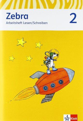 Zebra / Arbeitsheft Lesen/Schreiben 2. Schuljahr: Neubearbeitung