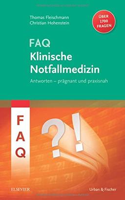 FAQ Klinische Notfallmedizin