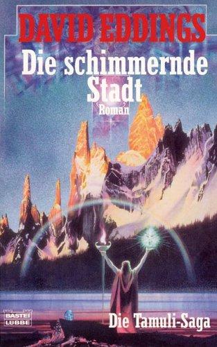 Die Tamuli-Saga, 01: Die schimmernde Stadt