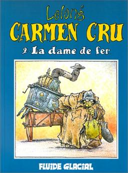 Carmen cru t2- la dame de fer