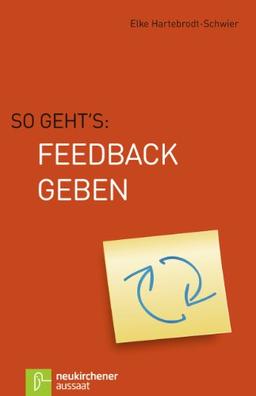 So geht's: Feedback geben