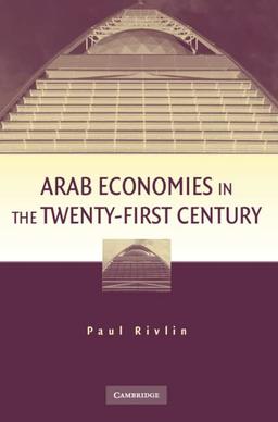 Arab Economies in the Twenty-First Century