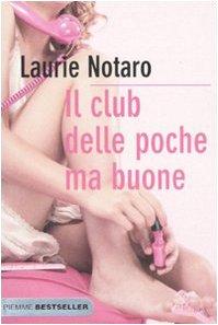 Il club delle poche ma buone