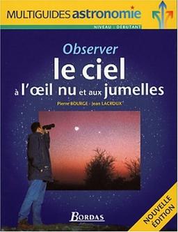 Observer le ciel à l'oeil nu et aux jumelles