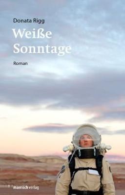 Weiße Sonntage: Roman