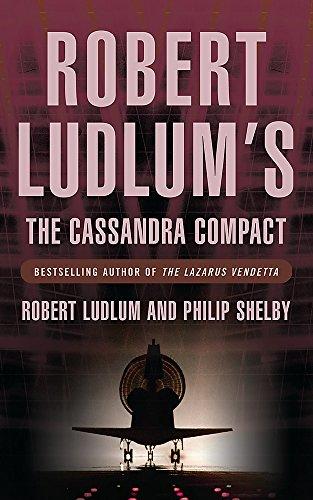 Robert Ludlum's the Cassandra Compact (Covert One Novel)