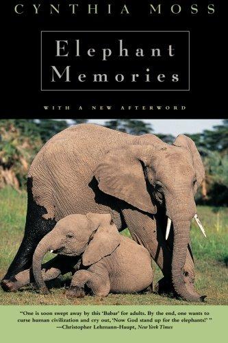 Elephant Memories: Thirteen Years in the Life of an Elephant Family