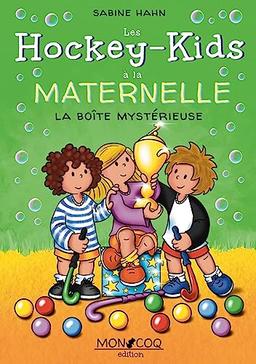 Les Hockey-Kids à la maternelle: La boîte mystérieuse