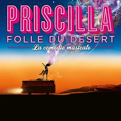 Priscilla Folle du Desert