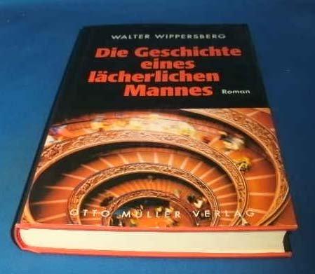 Die Geschichte eines lächerlichen Mannes