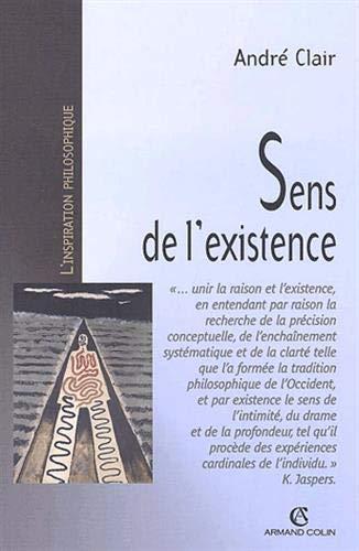 Sens de l'existence : recherche en philosophie contemporaine