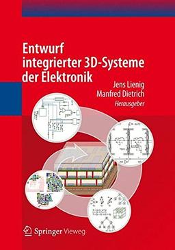 Entwurf integrierter 3D-Systeme der Elektronik