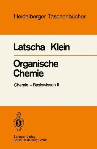 Organische Chemie: Chemie  Basiswissen II (Heidelberger Taschenbücher)