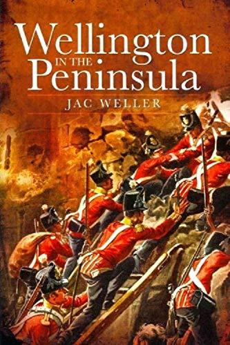 Wellington in the Peninsula 1808-1814