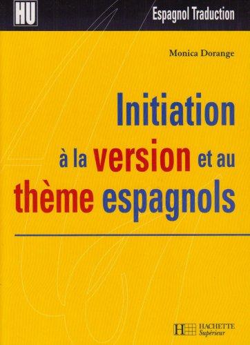 Initiation à la version et au thème espagnols