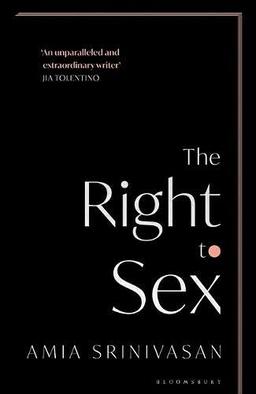 The Right to Sex: The Sunday Times Bestseller