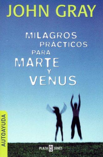 Milagros practicos para marte y venus (Autoayuda)