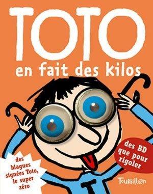 Toto en fait des kilos (Blagues et Cie)