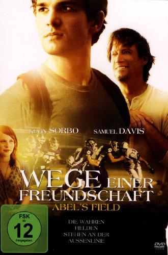 Wege einer Freundschaft - Abel`s Field