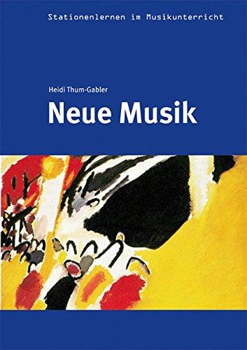 Stationenlernen: Neue Musik inkl. CD