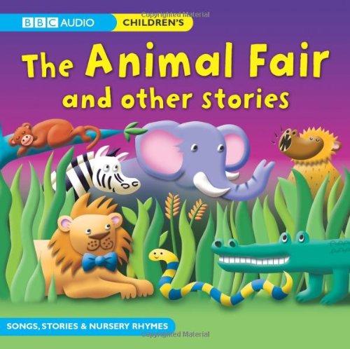 The Animal Fair & Other Stories (BBC Audio)