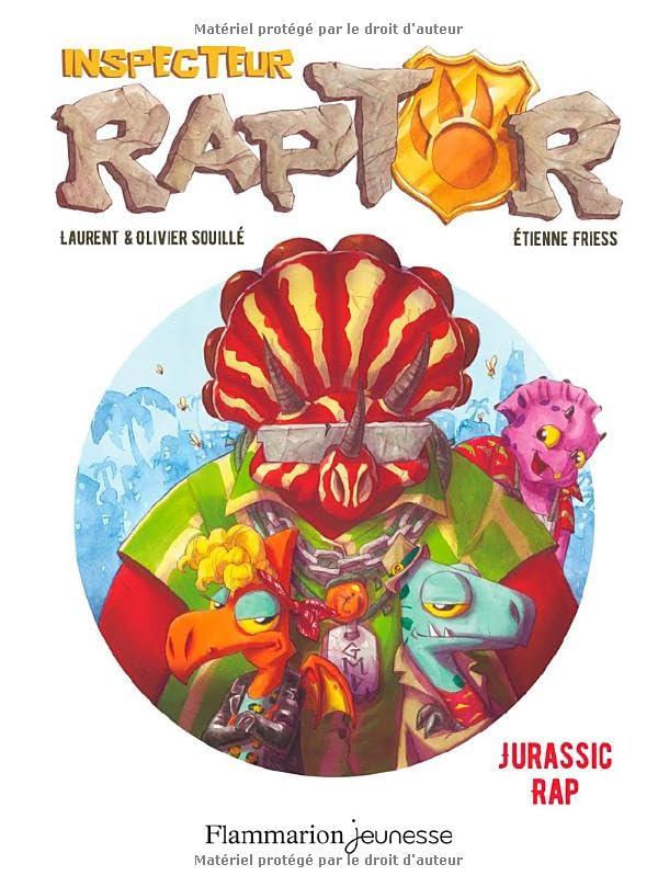 Inspecteur Raptor. Vol. 3. Jurassic rap