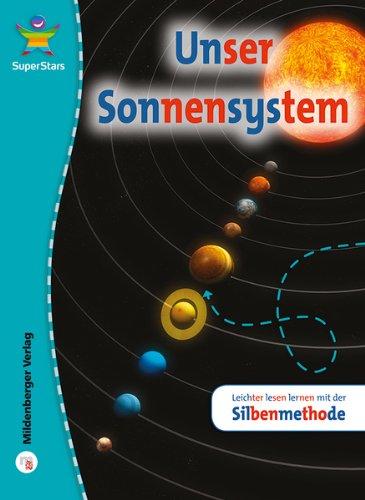 SuperStars - Unser Sonnensystem: Leichter lesen lernen mit der Silbenmethode