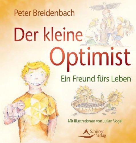 Der kleine Optimist - Ein Freund fürs Leben - (alte Ausgabe)