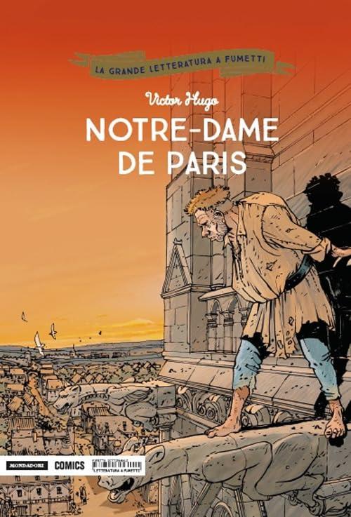 Notre-Dame de Paris (La grande letteratura a fumetti)