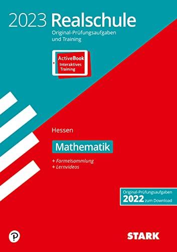 STARK Original-Prüfungen und Training Realschule 2023 - Mathematik - Hessen (STARK-Verlag - Abschlussprüfungen)